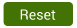 Reset